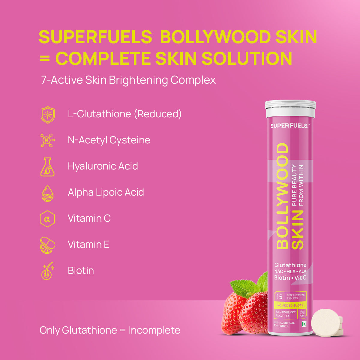 Bollywood Skin | Skin Brightening & Radiant Glow Support | Glutathione, Vitamin C, Vitamin E, NAC & Biotin | No Added Sugar | Strawberry Flavour | Pack of 1 (15 Tablets)